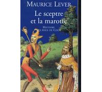 Le sceptre et la marotte: Histoire des fous de cour