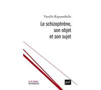 Le schizophrène en mal d'objet