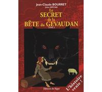 LE SECRET DE LA BÊTE DU GEVAUDAN - TOME 2