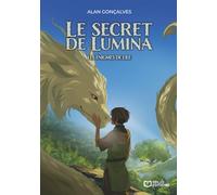 Le Secret de Lumina - Tome IV : Les énigmes de l'Île