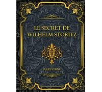 Le Secret de Wilhelm Storitz: Jules Verne