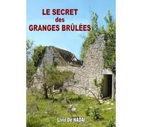 Le secret des granges brûlées