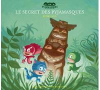 Le Secret des Pyjamasques
