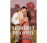 Le secret du comte: Une romance de régence (Les impétueux libertins)