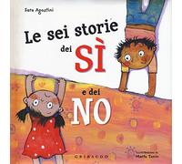 Le sei storie dei sì e dei no