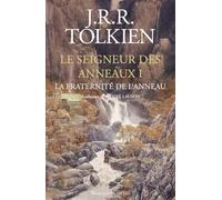 Le Seigneur des Anneaux - T1 La Fraternité de l'Anneau relié: La Fraternité de l'Anneau-Édition reliée et illustrée