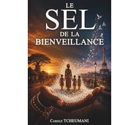 Le sel de la bienveillance
