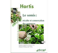 Le Semis : Recolte et Conservation des Semences [DVD]
