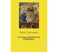 Le sens chrétien de l'Histoire