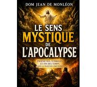Le Sens Mystique de l'Apocalypse