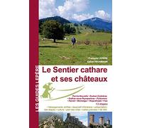 LE SENTIER CATHARE ET SES CHATEAUX: De Port-la-Nouvelle à Foix