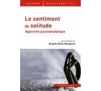 Le sentiment de solitude: Approche psychanalytique
