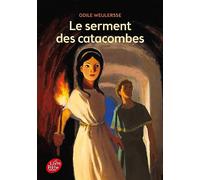 Le Serment DES Catacombes (Livre de Poche Jeunesse)