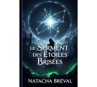 Le Serment des Étoiles Brisées