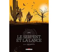 Le Serpent et la Lance T01 - NED: Ombre-montagne