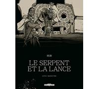 Le Serpent et la Lance T02 - Édition NB