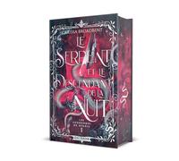 Le Serpent et le Descendant de la Nuit (Edition Relié): Les Couronnes de Nyaxia 1