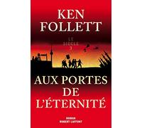 Le siecle 3: Aux portes de l'eternite