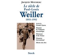 Le Siècle de Paul-Louis Weiller