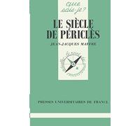 Le siècle de Périclès (Que sais-je?)