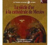 Le siècle d'or à la cathédrale de Mexico