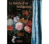 Le siècle d'or hollandais
