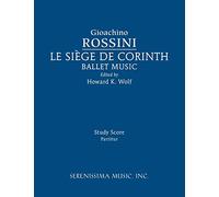 Le siege de Corinth, Ballet Music: Study score