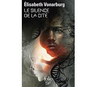 Le silence de la cité