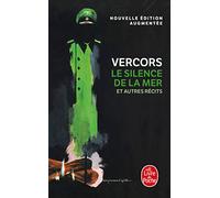 Le silence de la mer, et autres recits: Roman (Littérature)