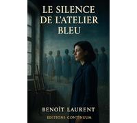 Le Silence de l'Atelier Bleu