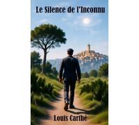 Le Silence de l'Inconnu