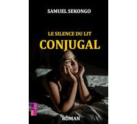 Le silence du lit conjugal: Quand la calebasse se brise, l’eau retourne à la terre