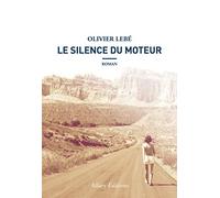 Le Silence du moteur