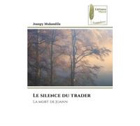 Le silence du trader: La mort de Joann