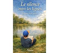 Le silence entre les lignes: Journal d'un enfant