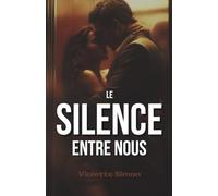 Le Silence entre Nous