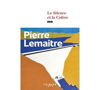 Le Silence Et La Colère