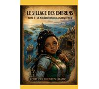 Le sillage des embruns: Tome 1 : La Malédiction de la Navigatrice (Les Royaumes d'Aethelgard)