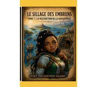 Le sillage des embruns: Tome 1 : La Malédiction de la Navigatrice (Les Royaumes d'Aethelgard)