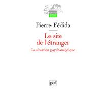 Le site de l'étranger: La situation psychanalytique