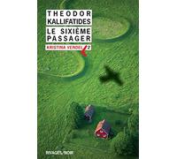 LE SIXIEME PASSAGER (RIVAGES NOIR (POCHE))