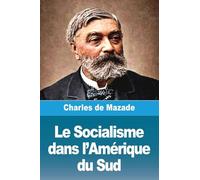 Le Socialisme dans l'Amérique du Sud