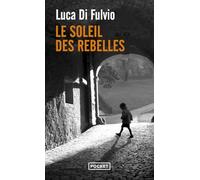 Le Soleil Des Rebelles (Best)