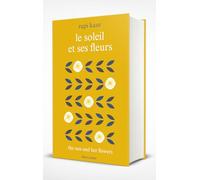 Le Soleil et ses fleurs - Collector