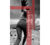 Le Soleil se lève à l'Est