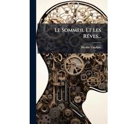 Le Sommeil Et Les RÃaves...