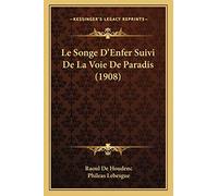 Le Songe D'Enfer Suivi De La Voie De Paradis (1908)