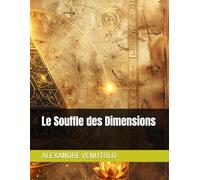 Le Souffle des Dimensions
