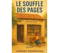 Le souffle des pages: Un roman poétique et chaleureux sur les secrets des mots et la vie d’un village (Histoires féeriques de Noël pour petits et grands)
