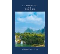 LE SOUFFLE DU DRAGON